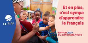 Édition 2021 du concours "Et en plus, c'est sympa d'apprendre le français !"